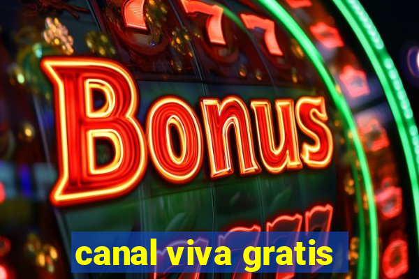 canal viva gratis